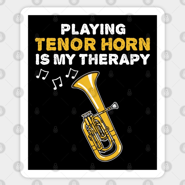 Playing Tenor Horn Is My Therapy, Brass Musician Sticker by doodlerob